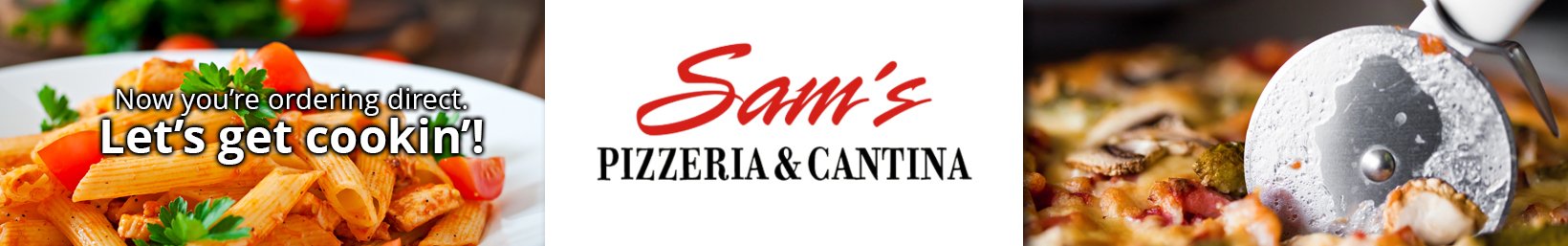 Sam's Pizzeria & Cantina